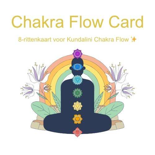 Koop een Chakra Flow Card voor Kundalini Yogalessen in de regio Ravenstein