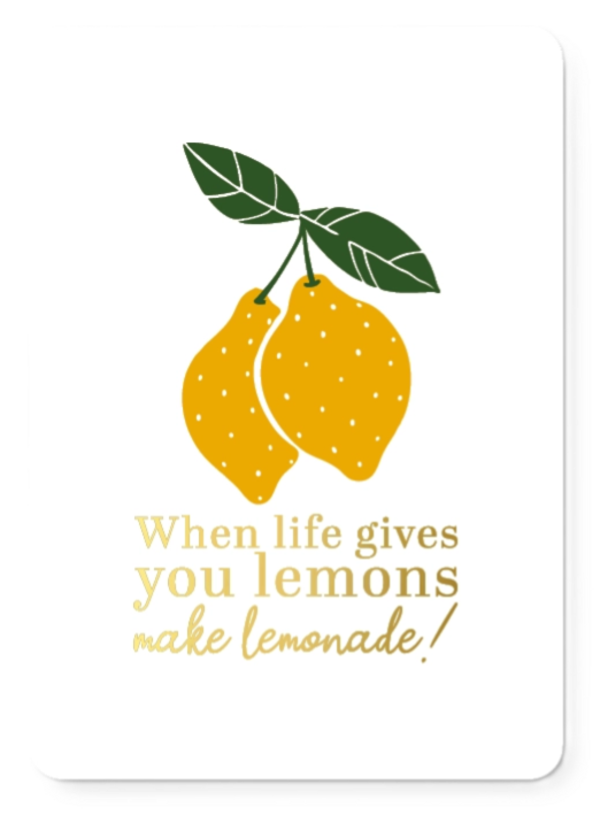 Kaart When life gives you lemons (goudfolie)