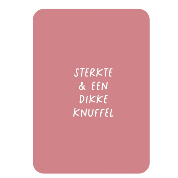 Kaart Sterkte & een dikke knuffel
