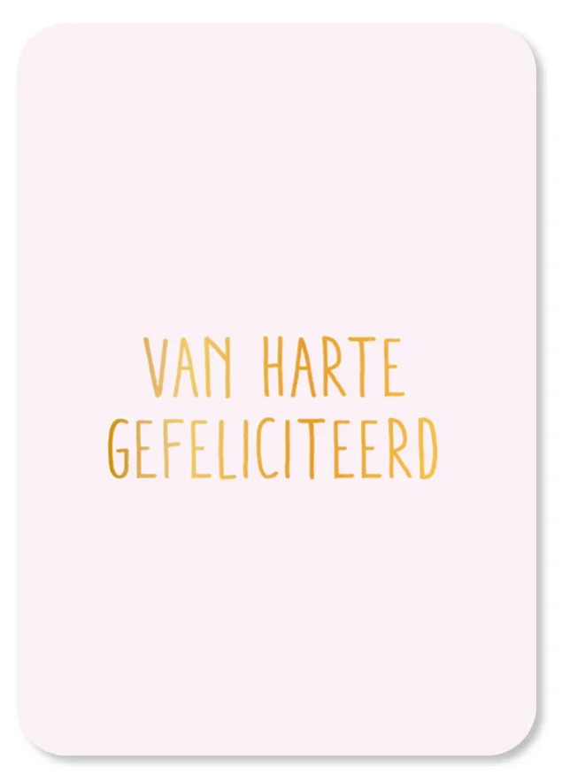 Kaart Van harte gefeliciteerd