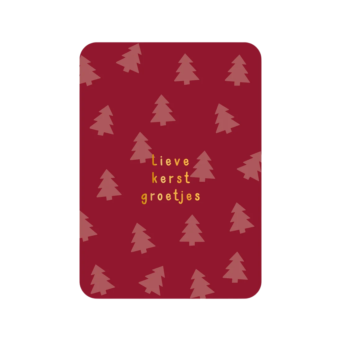 Kerstkaart Lieve Kerstgroetjes (met goudfolie)