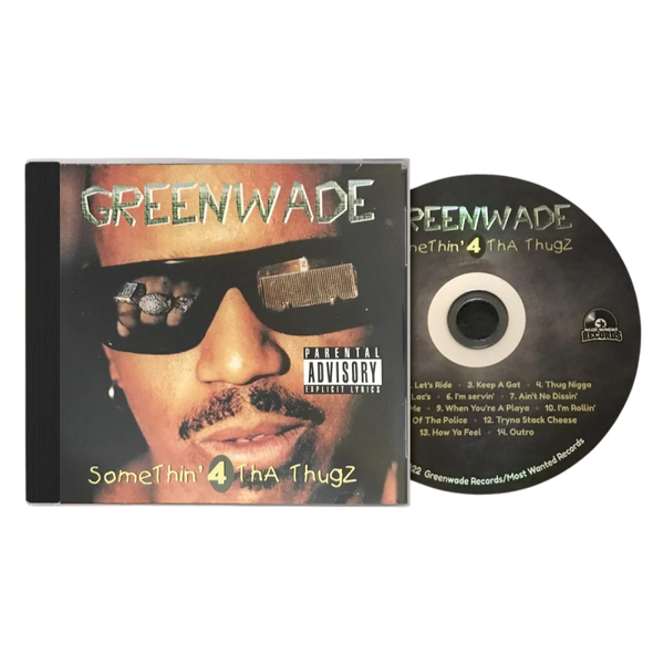 Greenwade - Somethin' 4 Tha Thugz CD