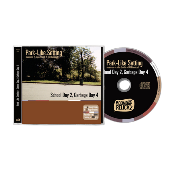 Park-Like Setting – School Day 2, Garbage Day 4 CD