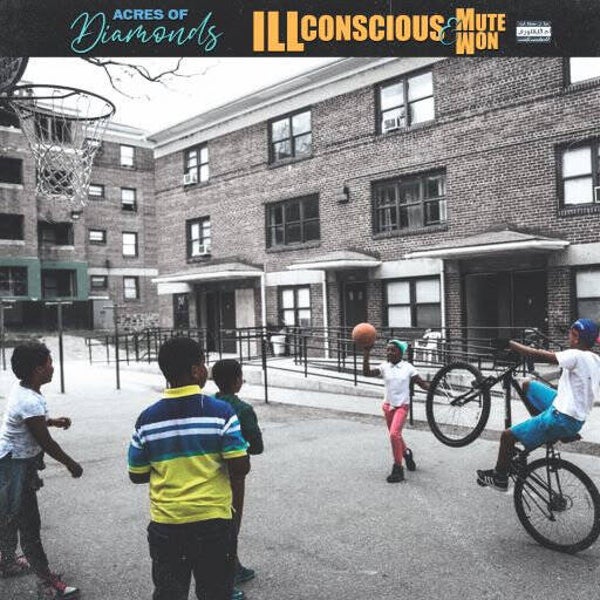 Ill Conscious & Mute Won - Acres of Diamonds LP