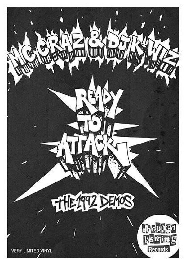 MC Craz & DJ K-Wiz - Ready To Attack: The 1992 Demos EP