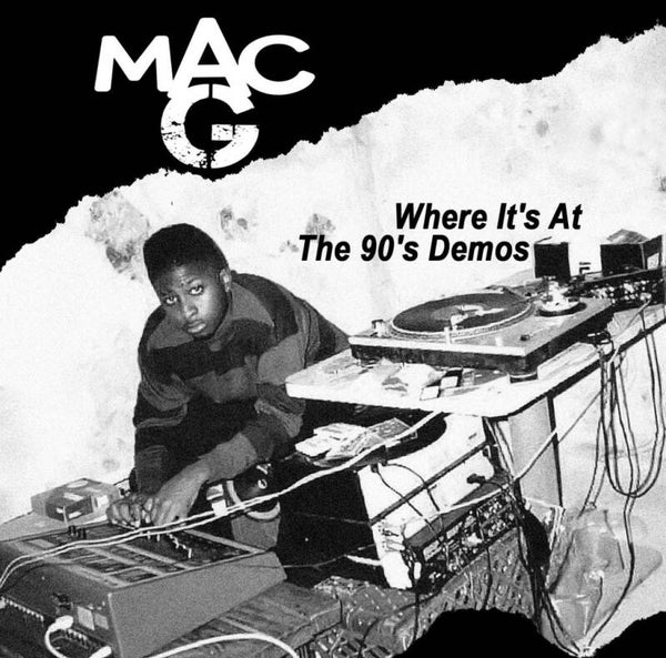 Mac G [IBM Nation] – Where It’s At – The 90’s Demos CD