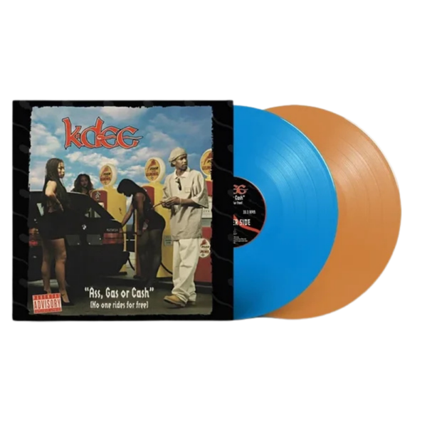 K-Dee – Ass, Gas Or Cash (No One Rides For Free) 2xLP