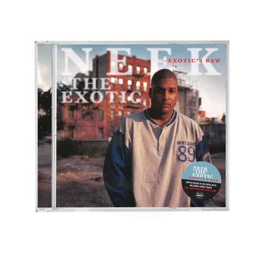 Neek The Exotic – Exotic's Raw CD