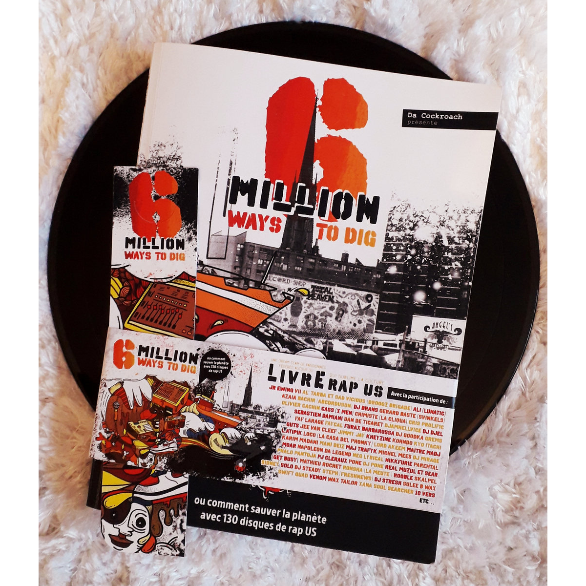 6 Million Ways To Dig (Or How To Save The Planet With 130 US Rap Records) Book