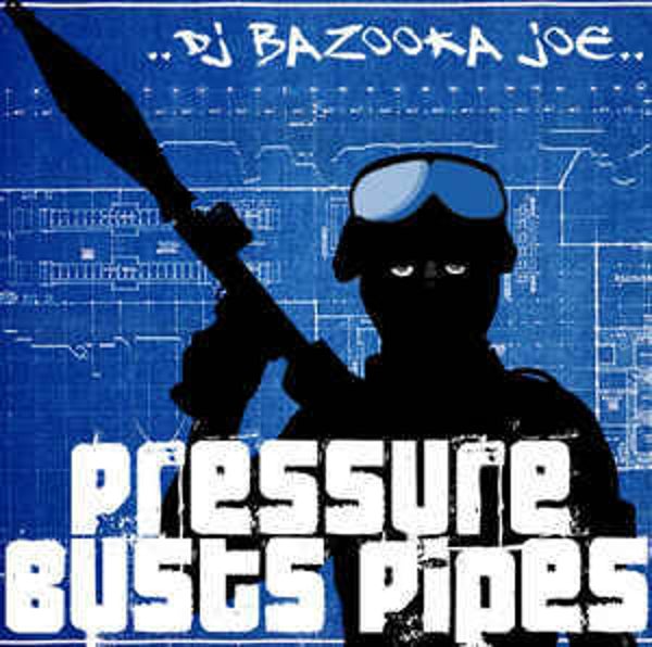 DJ Bazooka Joe ‎– Pressure Busts Pipes CD