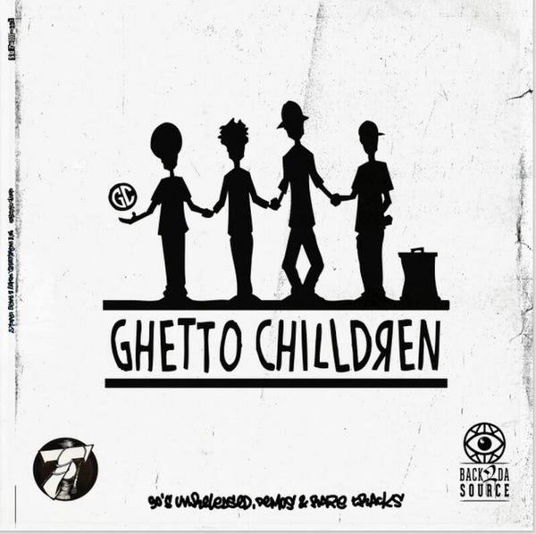 Ghetto Chilldren - 90's Unreleased, Demos & Rare Tracks 2xLP
