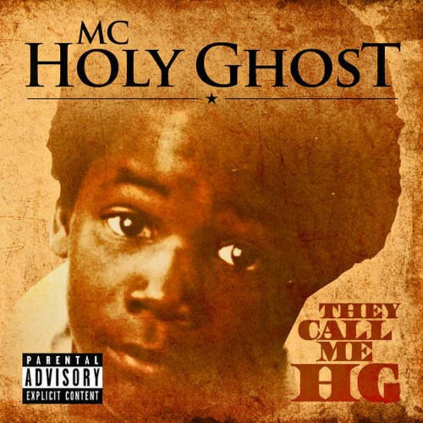 MC Holy Ghost ‎– They Call Me Hg CD