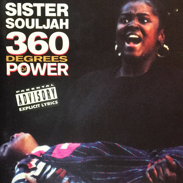 Sister Souljah ‎– 360 Degrees Of Power CD