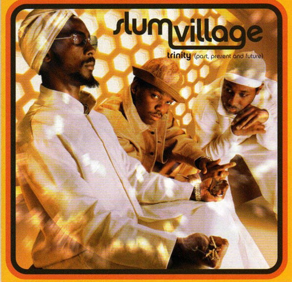 Slum Village ‎– Trinity (Past, Present And Future) CD