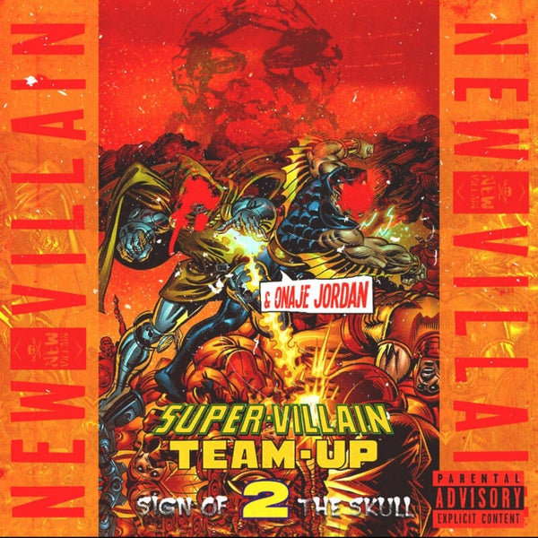 New Villain & Onaje Jordan - Super​-​Villain Team Up 2: Sign Of The Skull CD-R