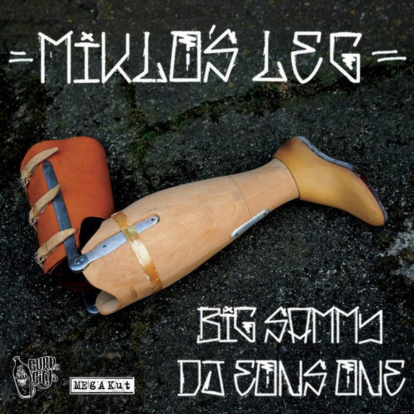 Big Sammy & DJ Eons One - Miklos Leg CD-R