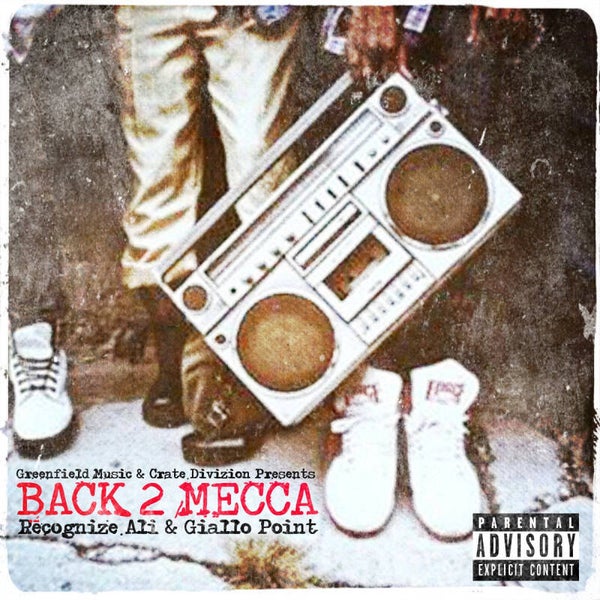 Recognize Ali & Giallo Point – Back 2 Mecca CD-R