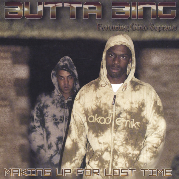 Butta Bing – Making Up For Lost Time CD