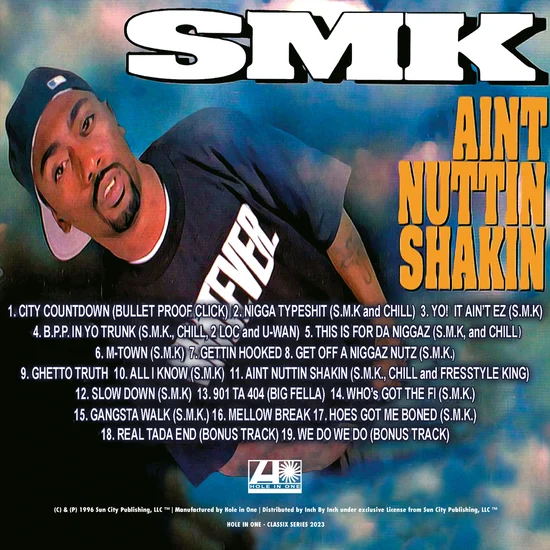 g-rap SMK / AINT NUTTIN SHAKIN SMK NUTTIN rap AINT Nuttin Shakin