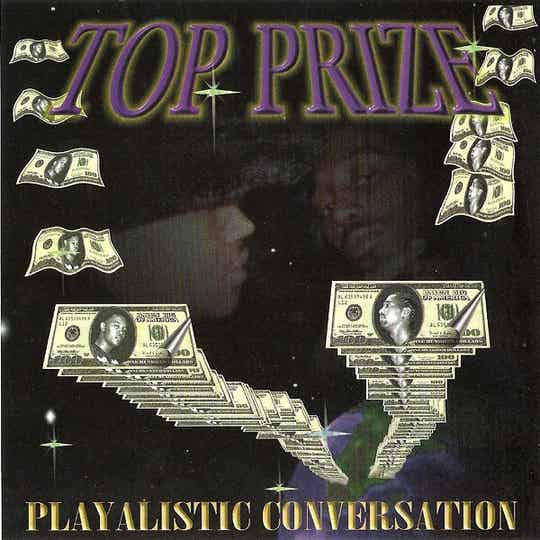 Top Prize ‎- Playalistic Conversation CD