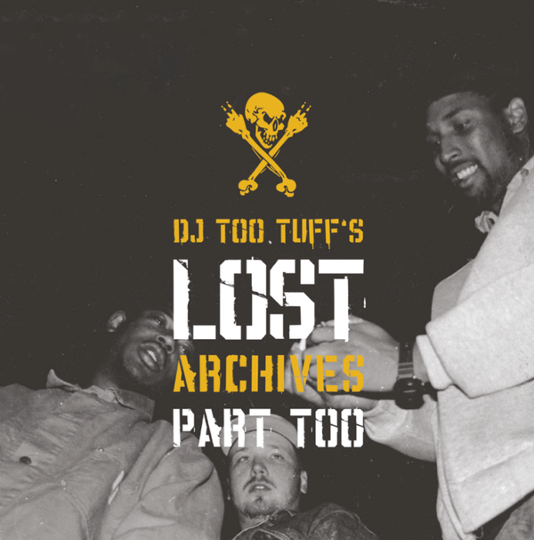 DJ Too Tuff - Lost Archives Part Too CD
