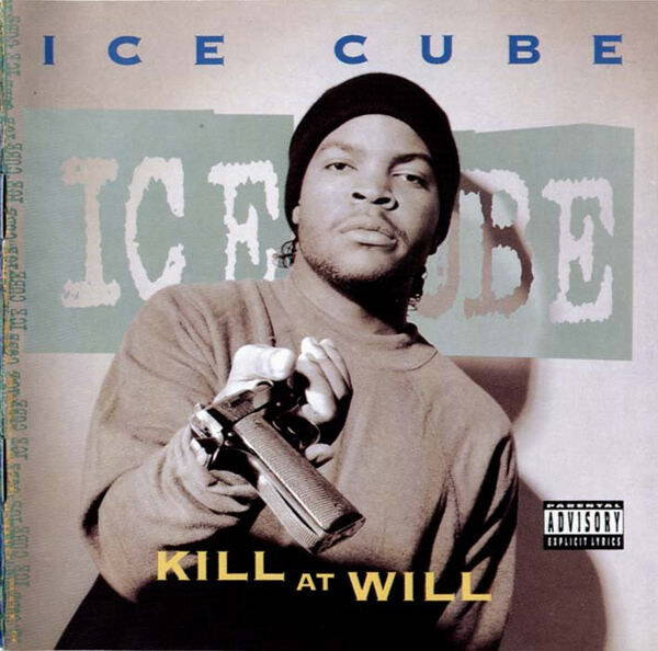 Ice Cube – Kill At Will CD
