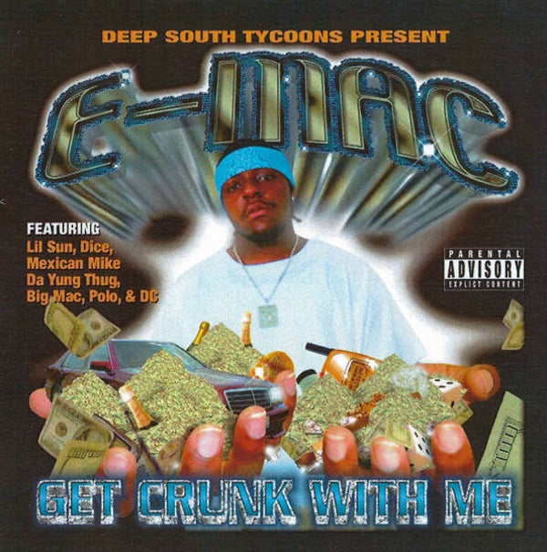 E-Mac – Get Crunk With Me CD-R