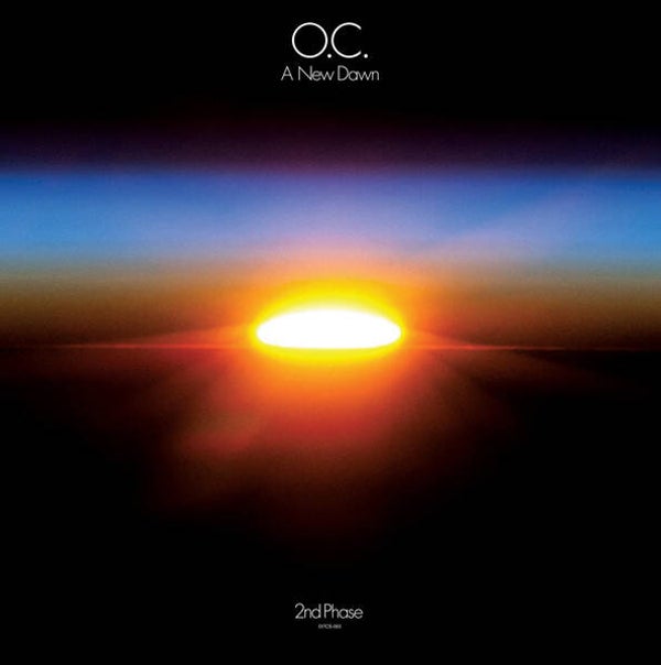 O.C. – A New Dawn - 2nd Phase CD