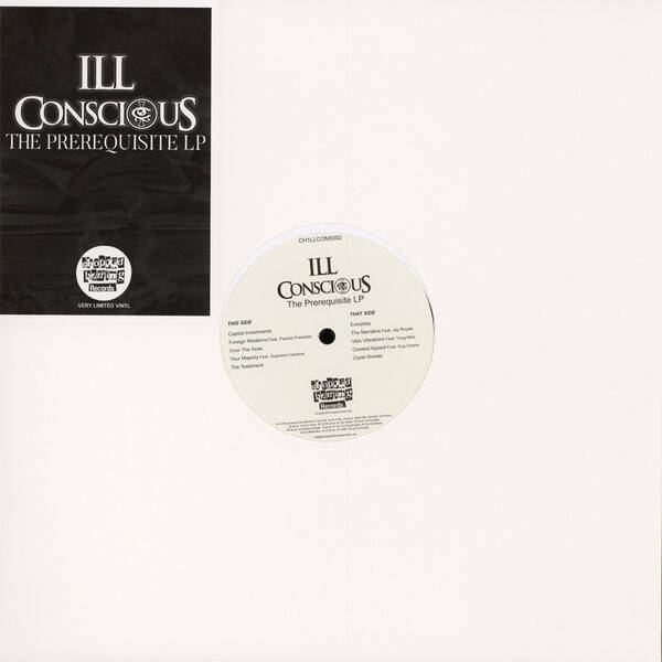 Ill Conscious ‎– The Prerequisite LP