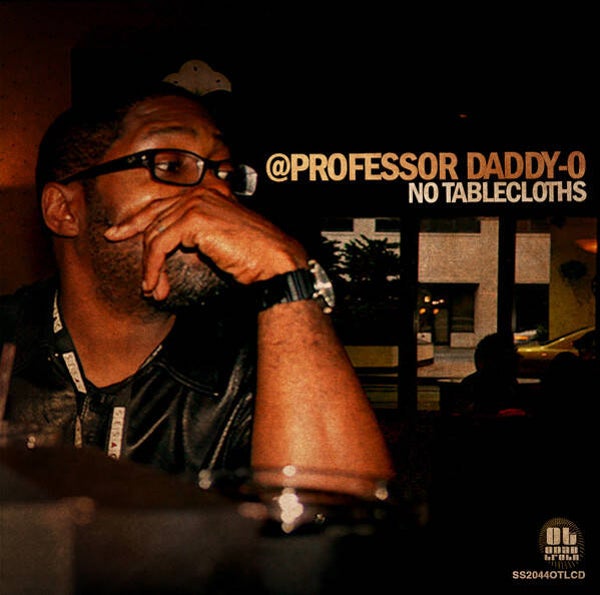 @Professor Daddy-O – No Tablecloths CD-R
