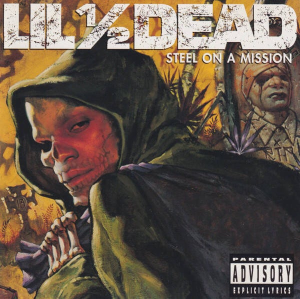 Lil ½ Dead – Steel On A Mission CD