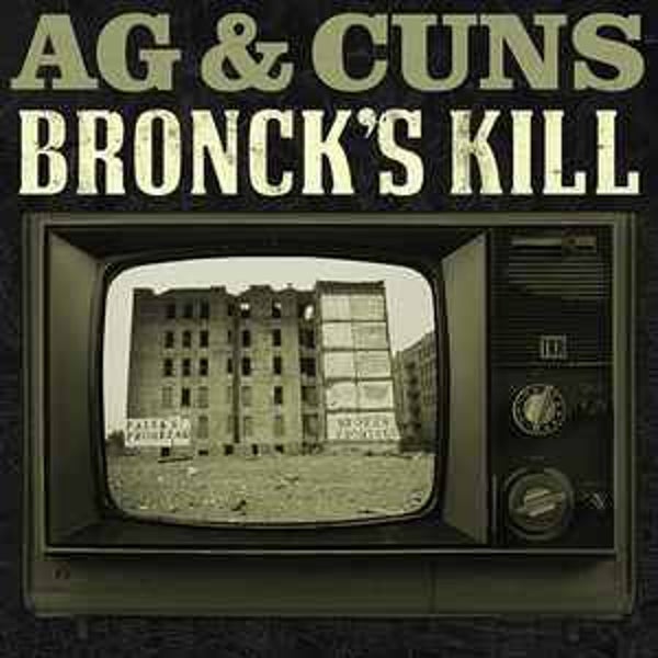AG & Cuns ‎– Bronck's Kill CD