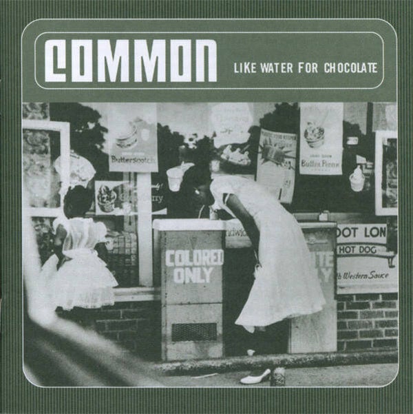 Common – Like Water For Chocolate CD