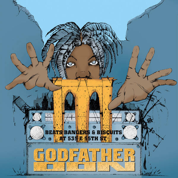 Godfather Don – Beats, Bangers & Biscuits At 535 E 55th St CD