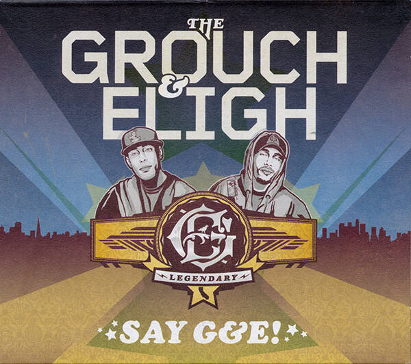 The Grouch & Eligh – Say G&E! CD