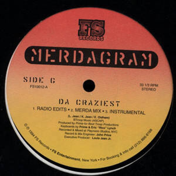 Merdagram – Da Craziest 12"
