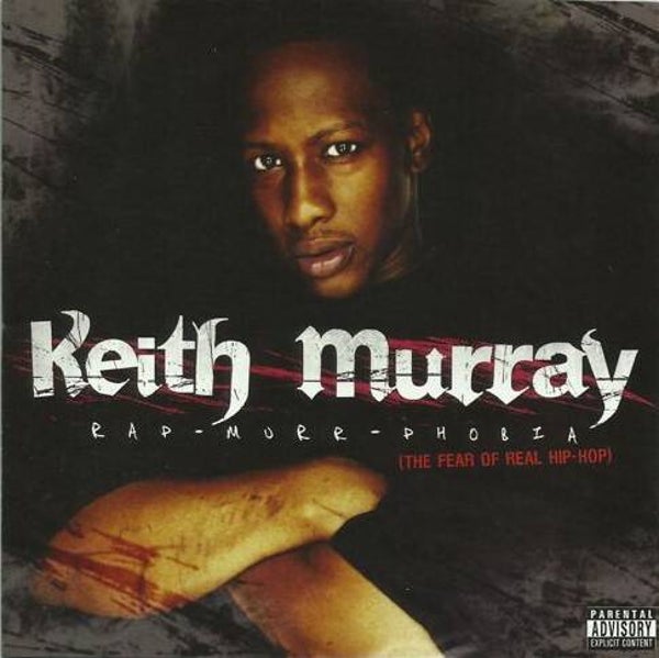 Keith Murray – Rap-Murr-Phobia (The Fear Of Real Hip-Hop) CD