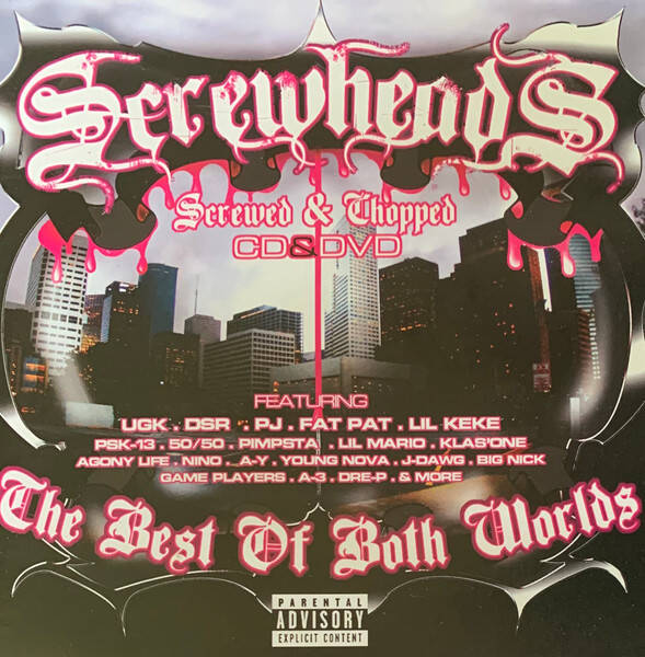 Screwheads – The Best Of Both Worlds (Screwed & Chopped) CD+DVD