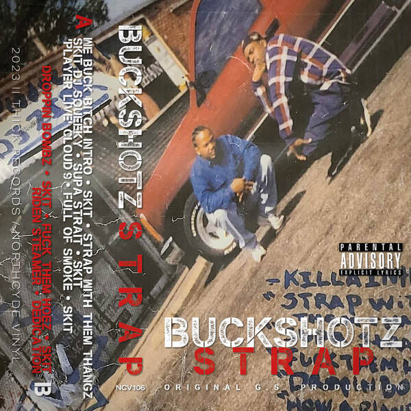 Buckshotz – Strap Cassette