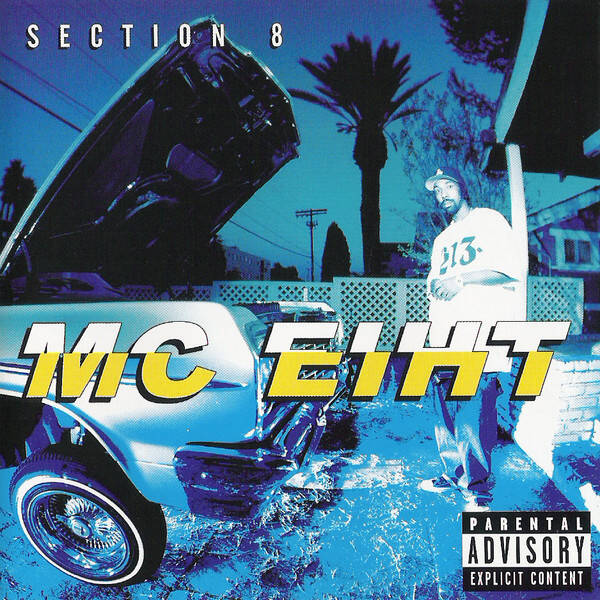 MC Eiht – Section 8 CD