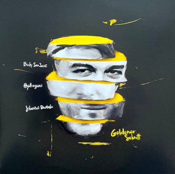 Birdy Sanjazz & Hydrogenii & Johannes Onetake – Goldener Schnitt LP