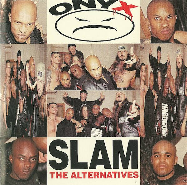 Onyx – Slam (The Alternatives) CD