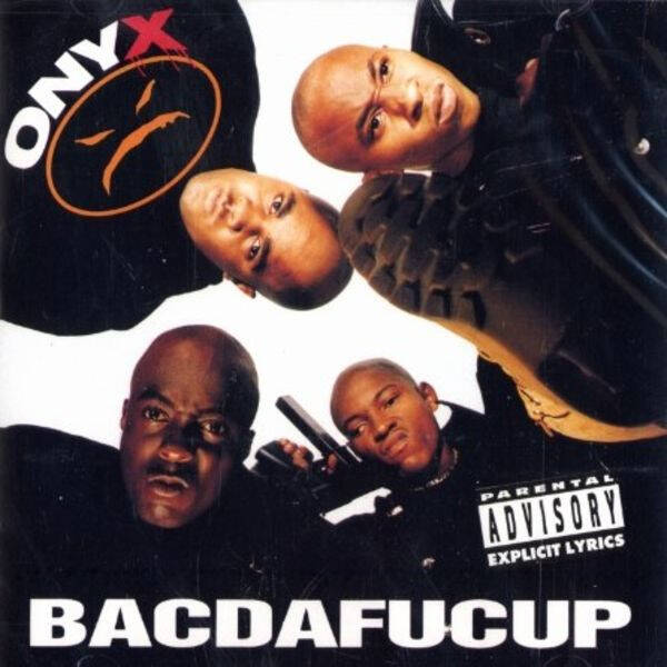 Onyx – Bacdafucup CD