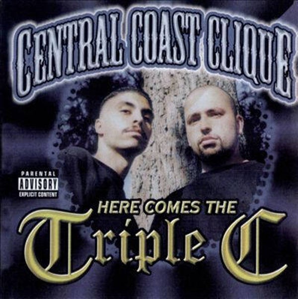Central Coast Clique – Here Comes The Triple C CD