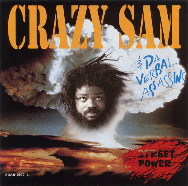 Crazy Sam & Da Verbal Assassins – Street Power CD