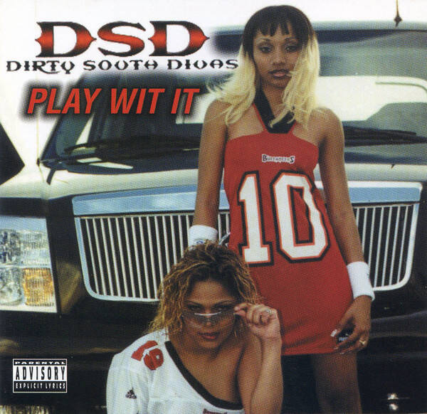 Dirty South Divas – Play Wit It CD