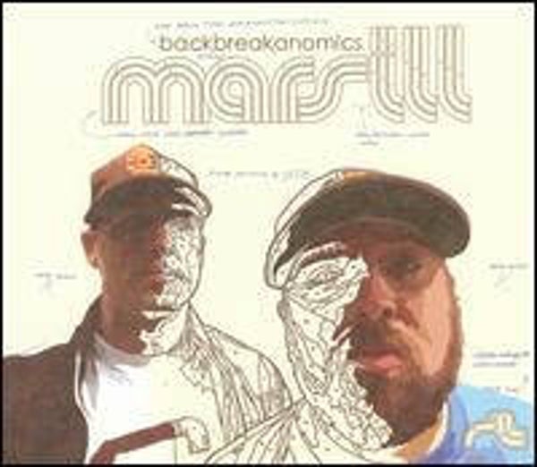 Mars Ill – Backbreakanomics CD