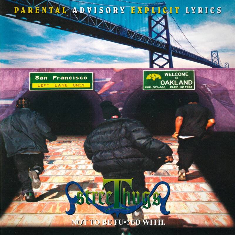 Street Thugs - Not To Be Fucked Wit LP | Hip-Hop Enterprise