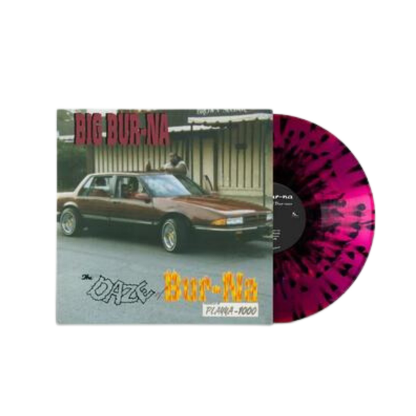 Big Burn-NA - The Daze of Bur-Na LP