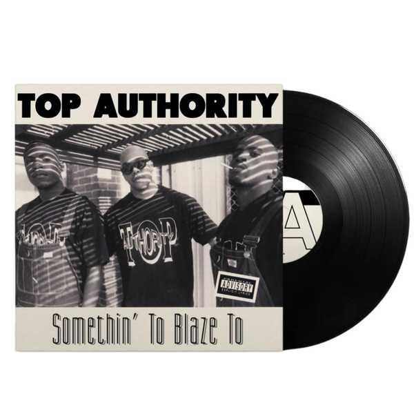 Top Authority – Somethin' To Blaze To 2xLP